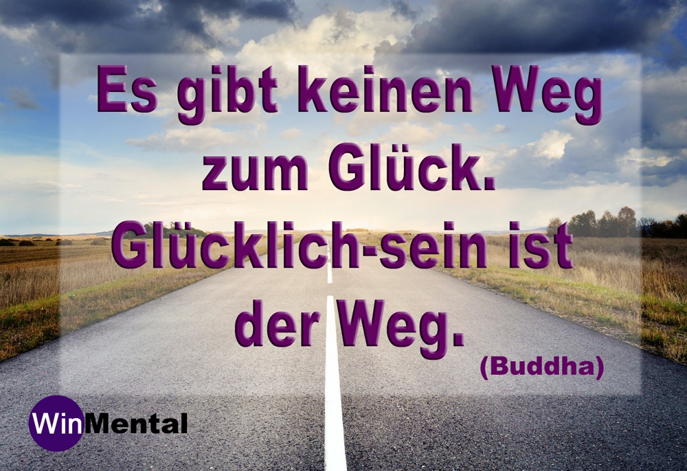 Glücklich-sein ist der Weg